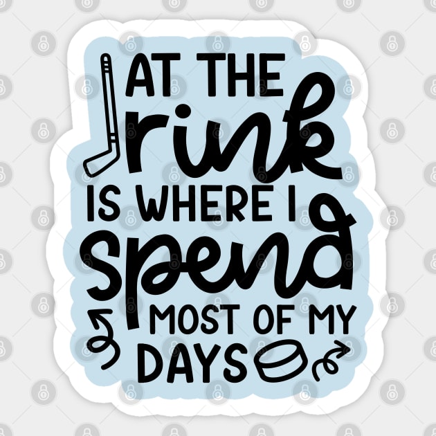 At The Rink Where I Spend Most Of My Days Ice Hockey Funny Sticker by GlimmerDesigns